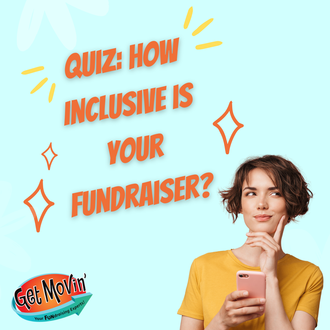how inclusive is your fundraiser
