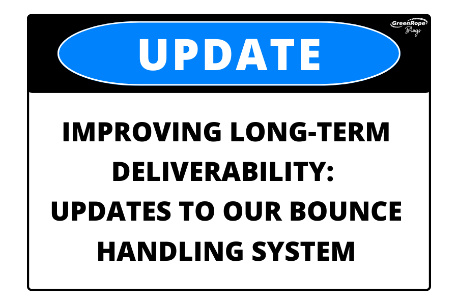 Improving Long-Term Deliverability: Updates to Our Bounce Handling System