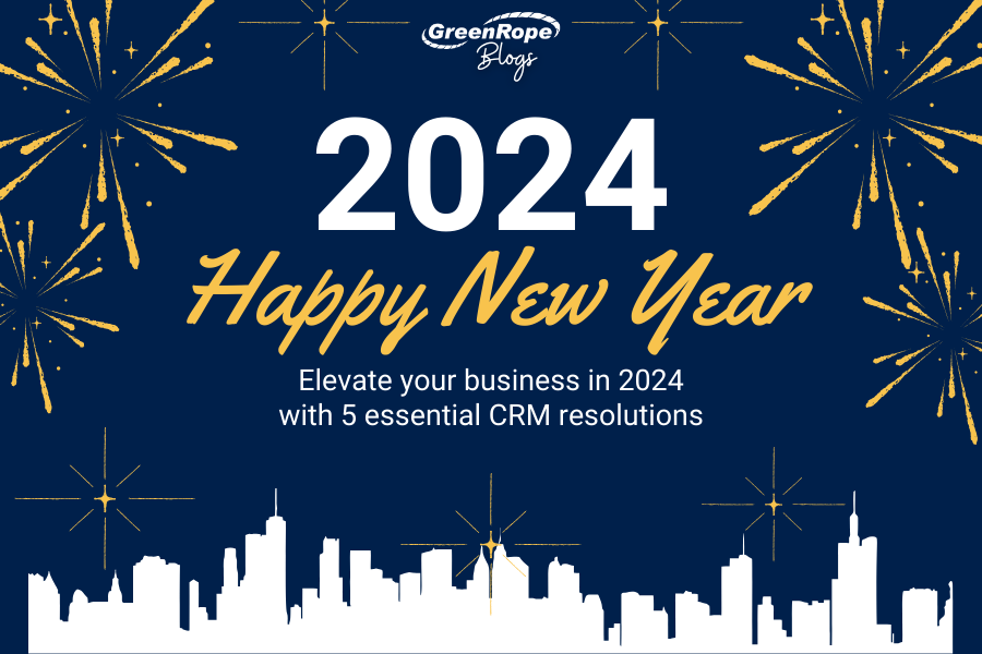 Elevate Your Business in 2024 With 5 Essential CRM Resolutions