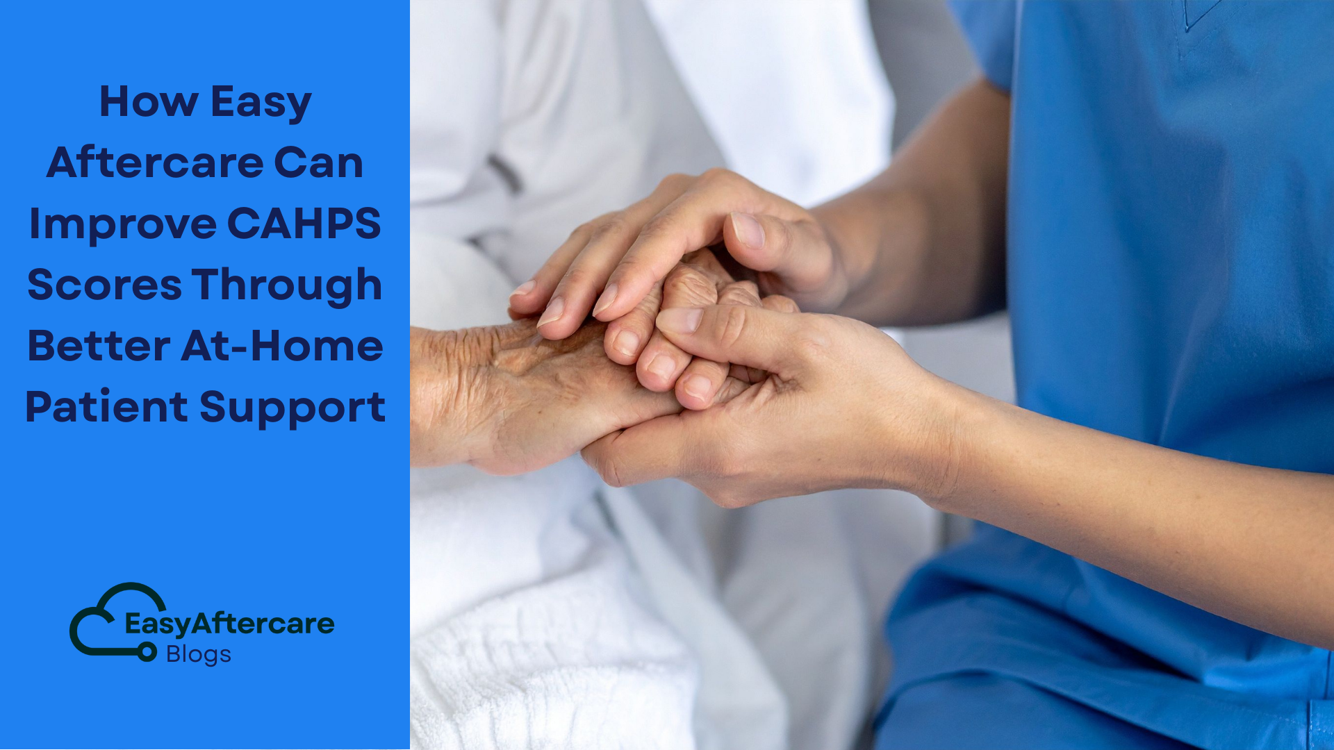 How Easy Aftercare Can Improve CAHPS Scores Through Better At-Home Patient Support.png