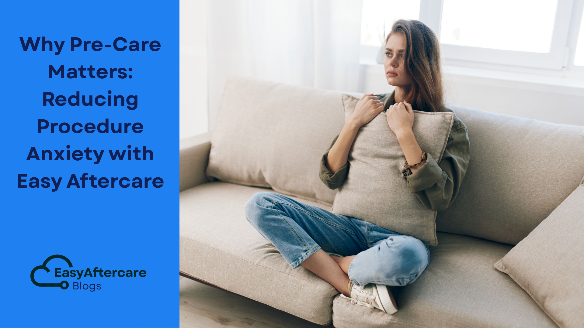 Why Pre-Care Matters Reducing Procedure Anxiety with Easy Aftercare.png