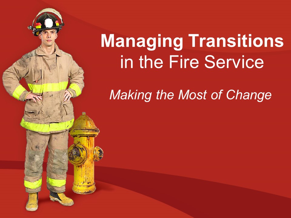 Managing Transitions in the Fire Service.jpg